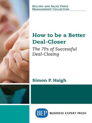 cover image of How to be a Better Deal-Closer